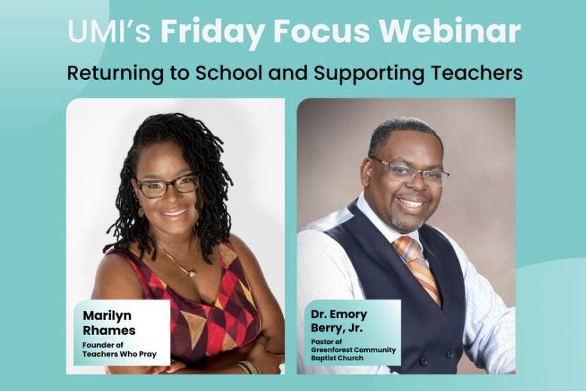 UMI’s Friday Focus: Returning To School And Supporting Teachers
