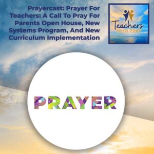 TWPR 2 | Prayer For Teachers
