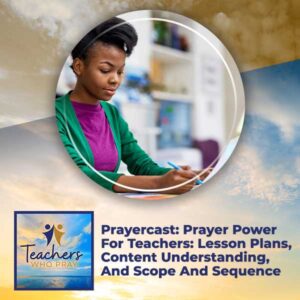 TWPR 6 | Prayer For Teachers