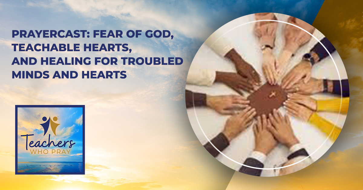 Teachers Who Pray | Troubled Minds
