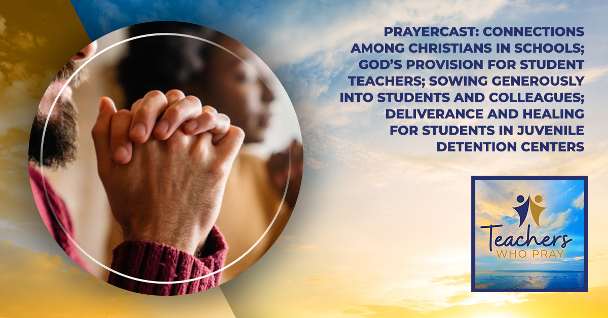 Teachers Who Pray | Connections Among Christians