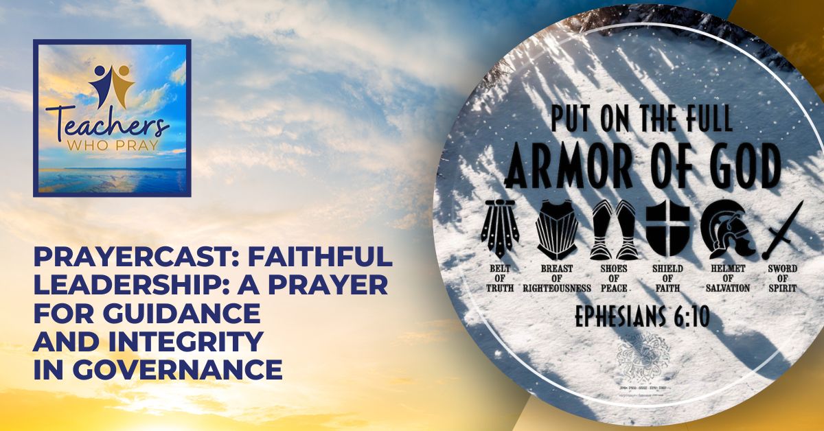 Teachers Who Pray | Faithful Leadership